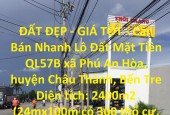 ĐẤT ĐẸP - GIÁ TỐT - Cần Bán Nhanh Lô Đất Mặt Tiền QL57B - Châu Thành - Bến Tre